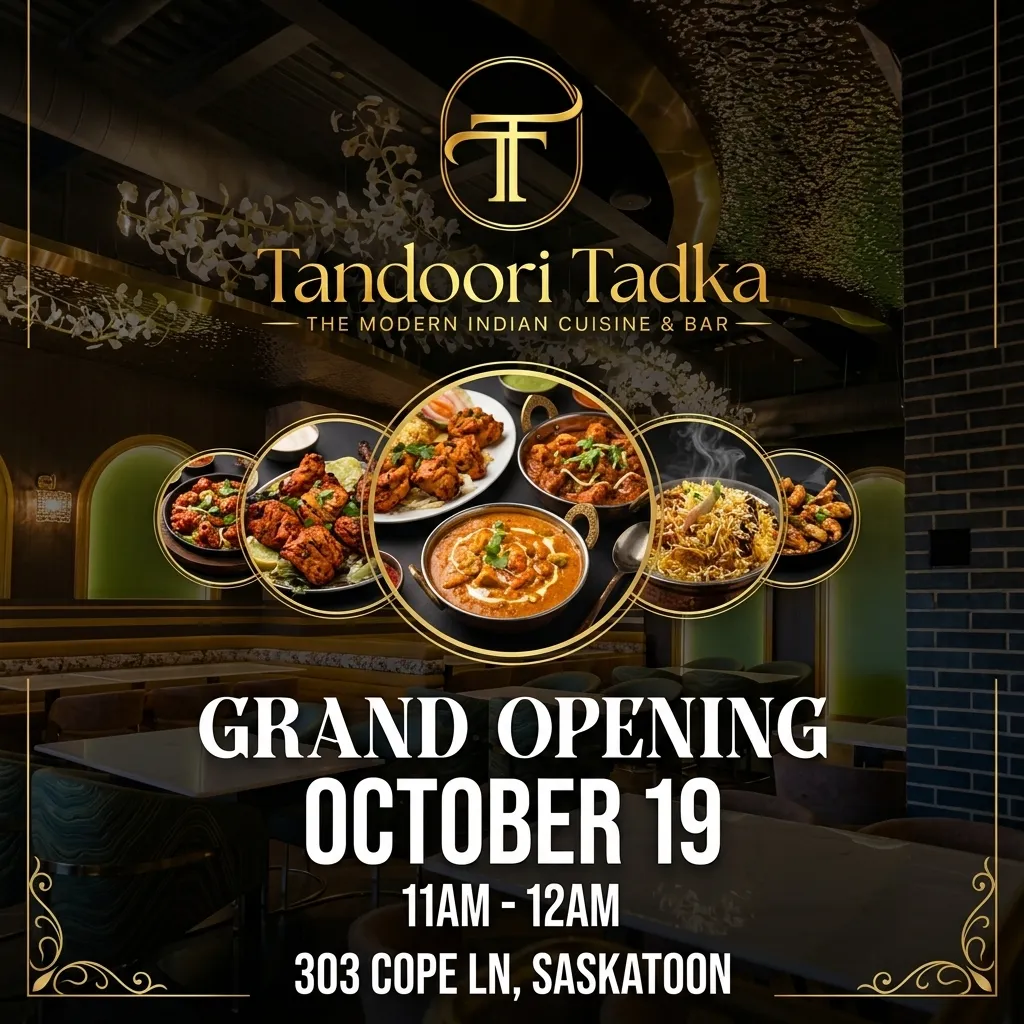 Tandoori Tadka Stonebridge Grand Opening – October 19, 303 Cope Ln, Saskatoon